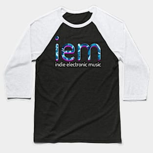 IEM Indie Electronic Music Radio Station Merch Baseball T-Shirt